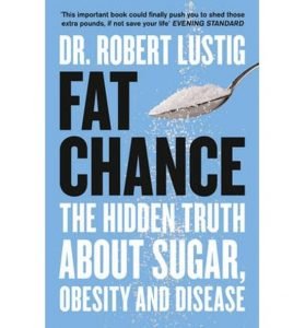 Fat Chance Robert Lustig